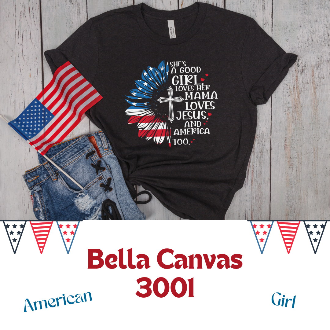 She's A Good Girl, Loves Her Mama, Loves Jesus and America too T-Shirt