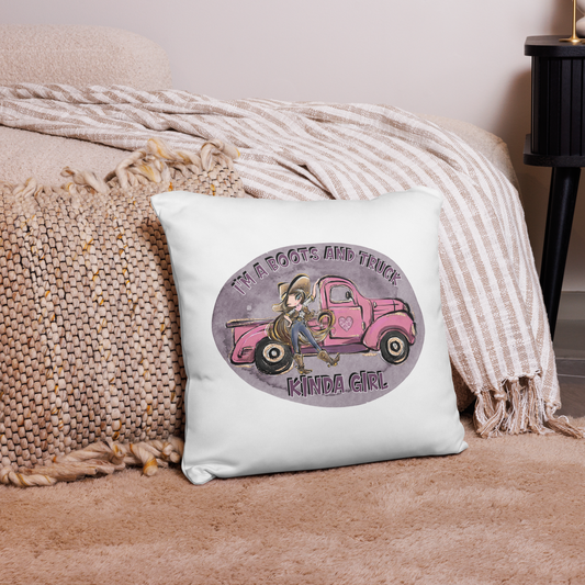 I'm A Boots And Truck Kinda Girl Decorative Pillow