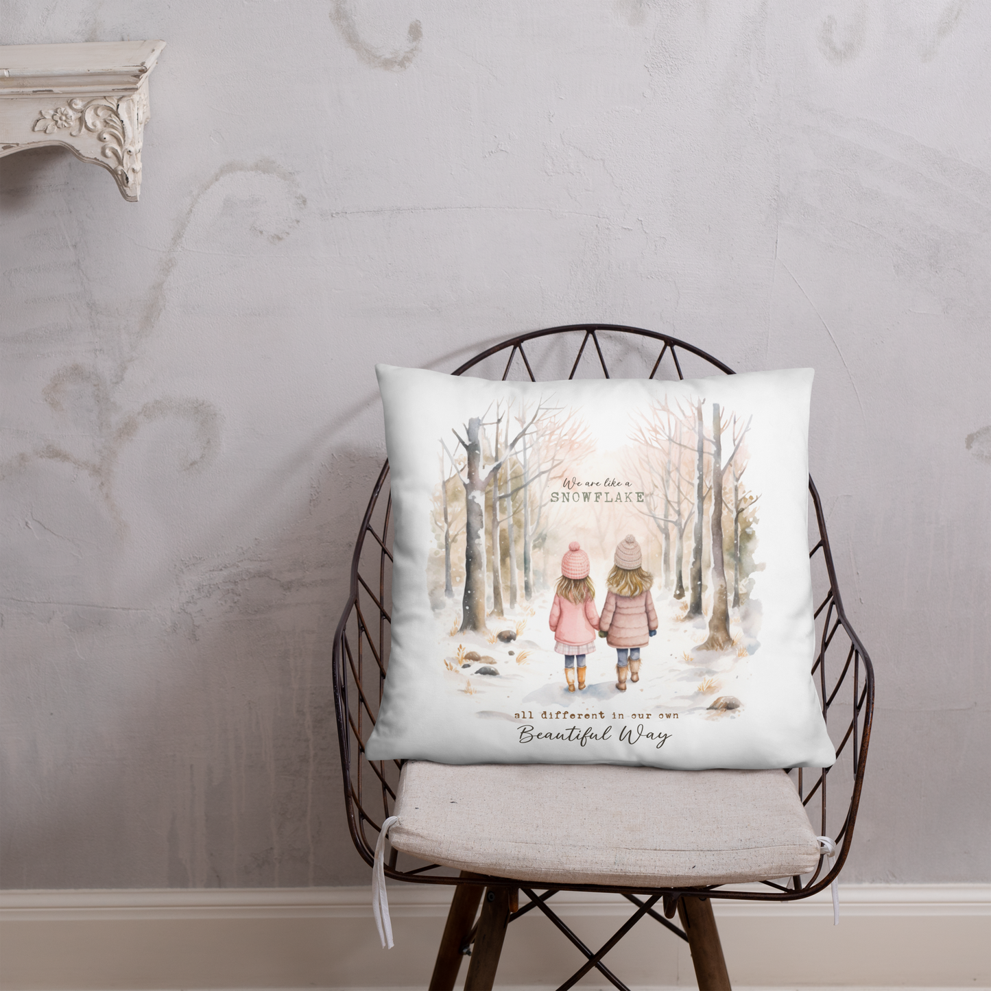 We Are Like A Snowflake, All Different In Our Own Beautiful Way Decorative Pillow