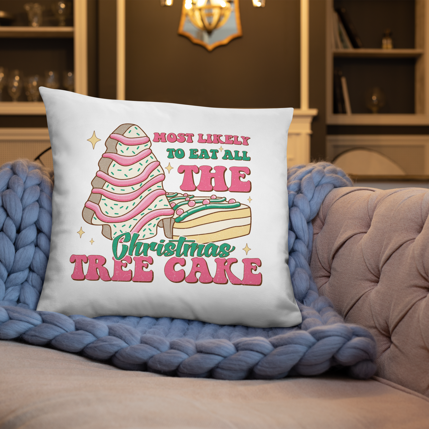 Most Likely To Eat All The Christmas Tree Cakes Decorative Pillow