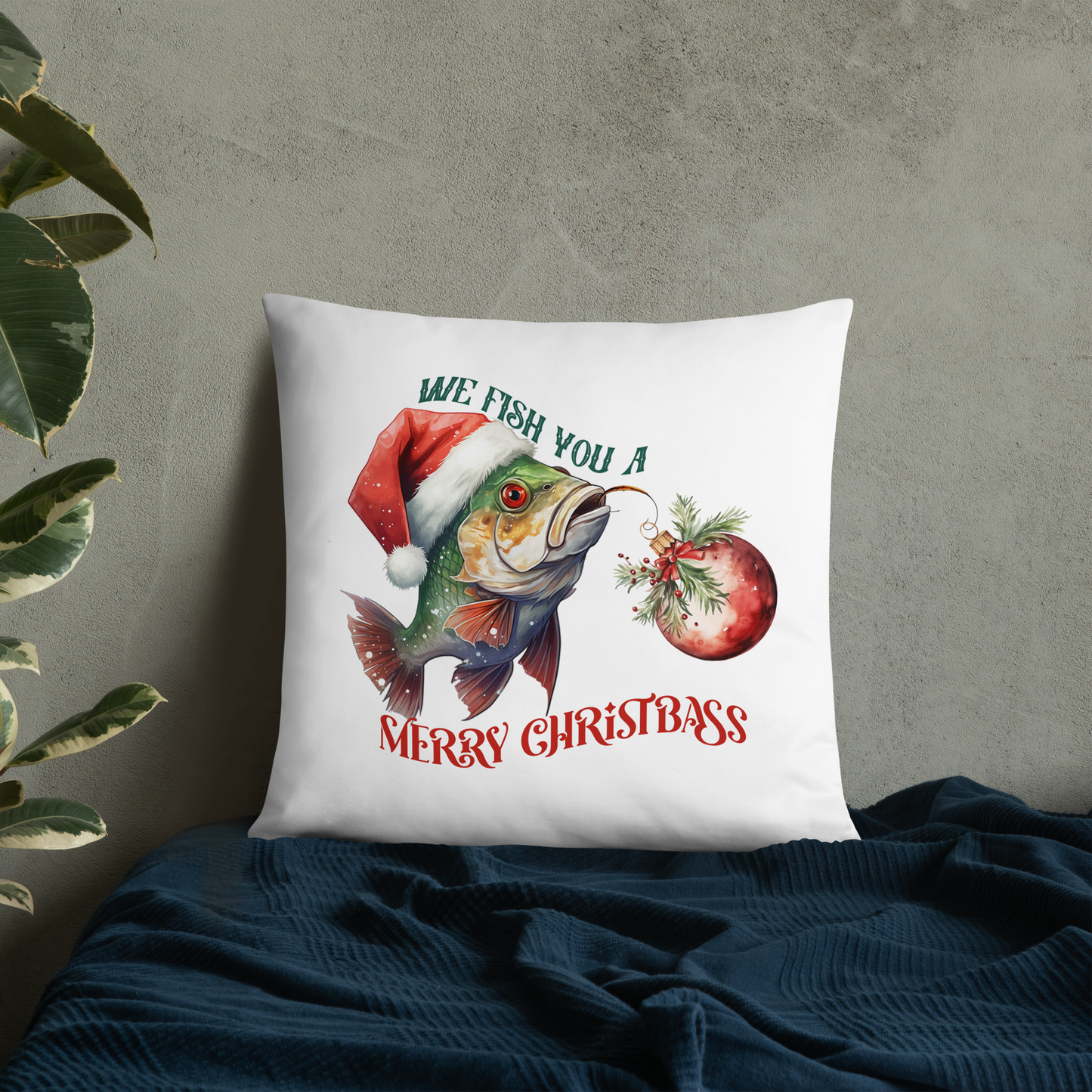 We Fish You A Merry ChristBass Decorative Pillow