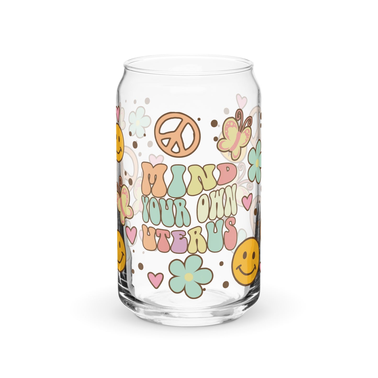 Mind Your Own Uterus 16 oz Can-shaped glass