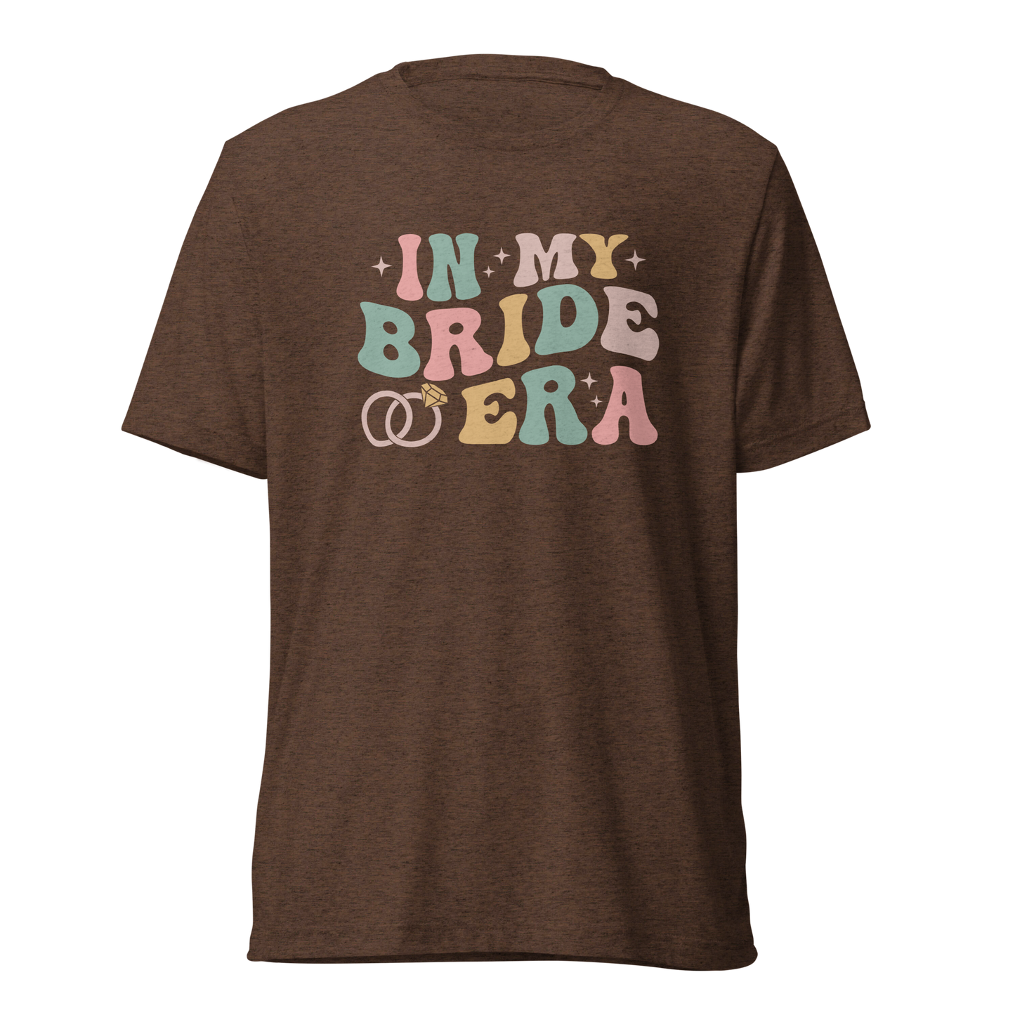 In My Bride Era TriBlend Bella 3413 T-shirt