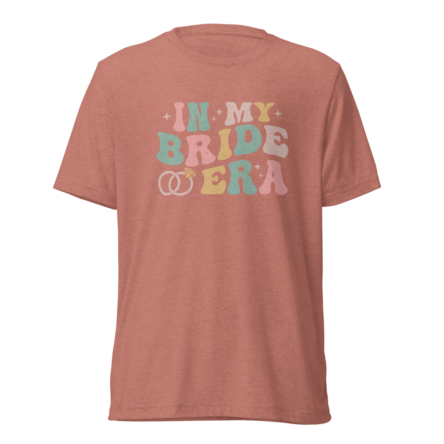 In My Bride Era TriBlend Bella 3413 T-shirt