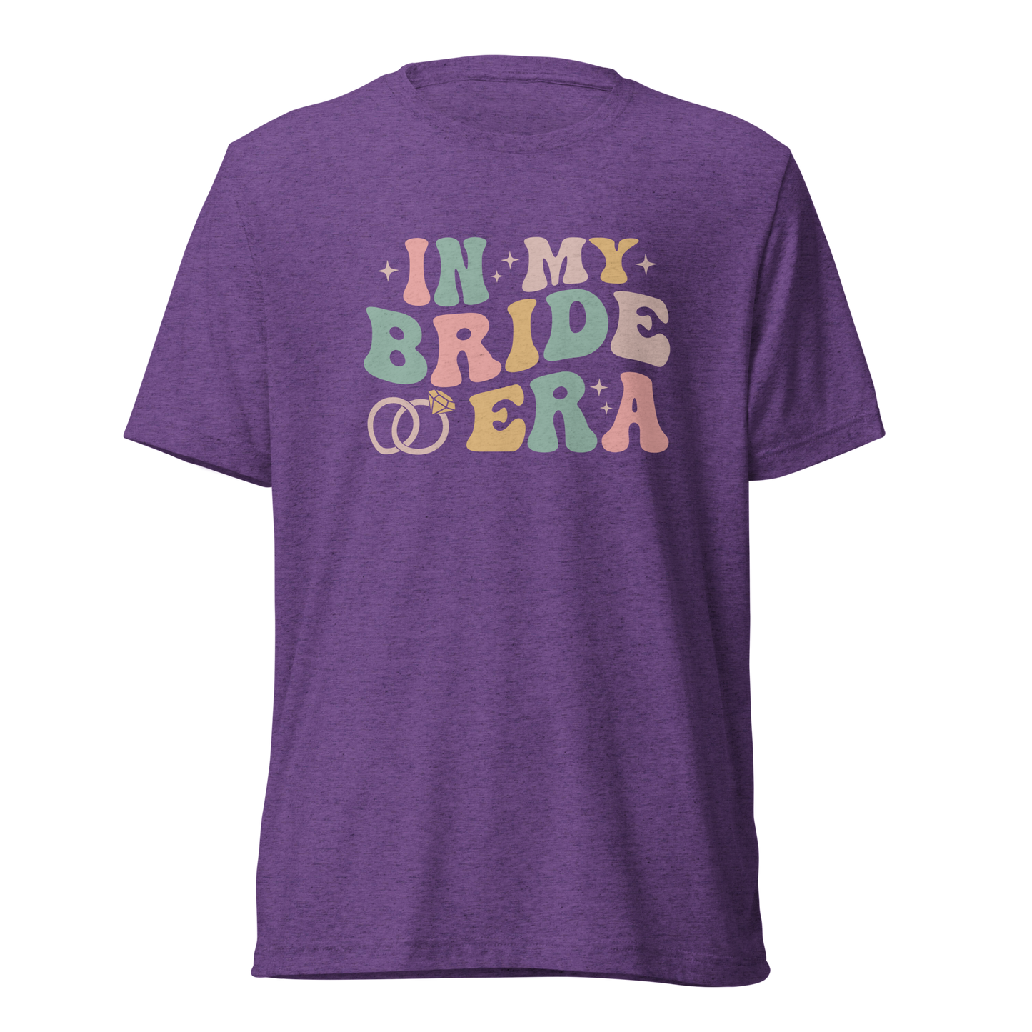 In My Bride Era TriBlend Bella 3413 T-shirt